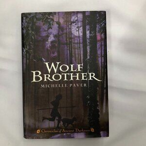 Chronicles of Ancient Darkness #1: Wolf Brother By Michelle Paver Hardcover EUC